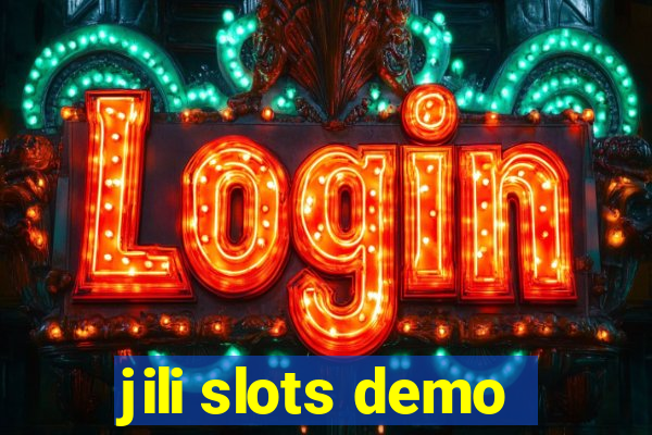 jili slots demo